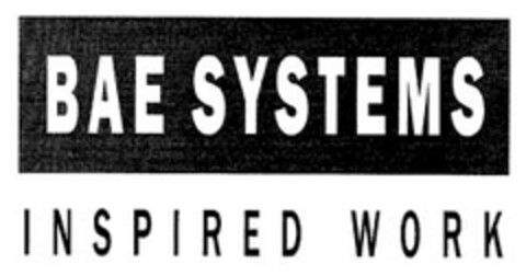 BAE SYSTEMS INSPIRED WORK Logo (EUIPO, 12/19/2013)