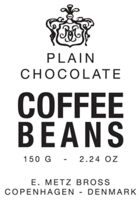 PLAIN CHOCOLATE COFFEE BEANS 150 G - 2.24 OZ E. METZ BROSS COPENHAGEN - DENMARK Logo (EUIPO, 28.05.2015)