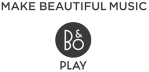 MAKE BEAUTIFUL MUSIC B&O PLAY Logo (EUIPO, 01.09.2016)