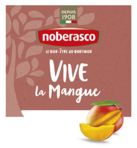 DEPUIS 1908 NOBERASCO LE BIEN ETRE AU QUOTIDIEN VIVE LA MANGUE Logo (EUIPO, 25.02.2019)