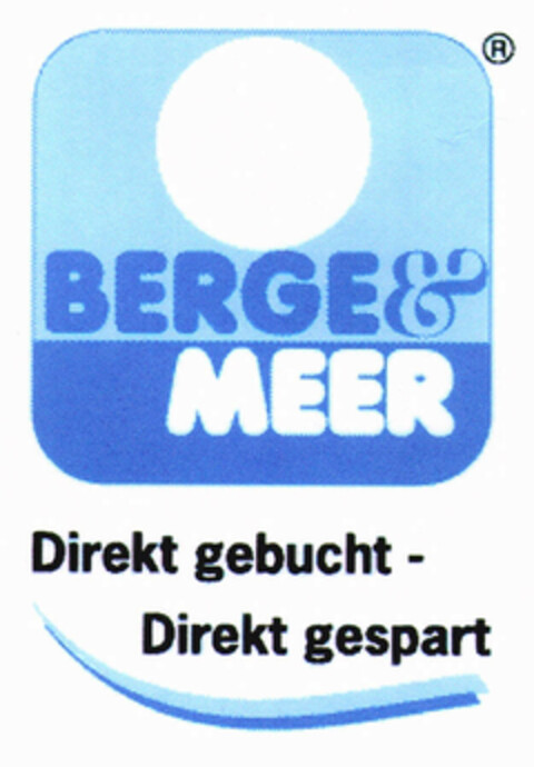 BERGE & MEER Direkt gebucht - Direkt gespart Logo (EUIPO, 12/19/2001)