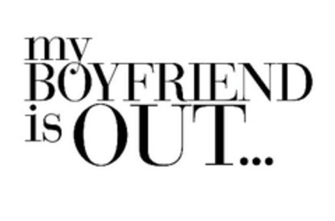 my BOYFRIEND is OUT... Logo (EUIPO, 12/26/2008)