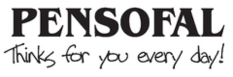 PENSOFAL Thinks for you every day! Logo (EUIPO, 07.08.2015)