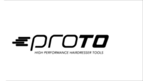 PROTO HIGH PERFORMANCE HAIRDRESSER TOOLS Logo (EUIPO, 03/03/2017)