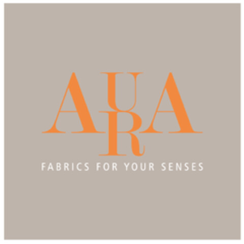 AURA FABRICS FOR YOUR SENSES Logo (EUIPO, 03.08.2017)