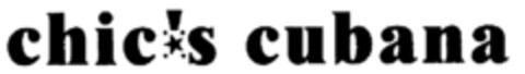 chic's cubana Logo (EUIPO, 10/15/1999)