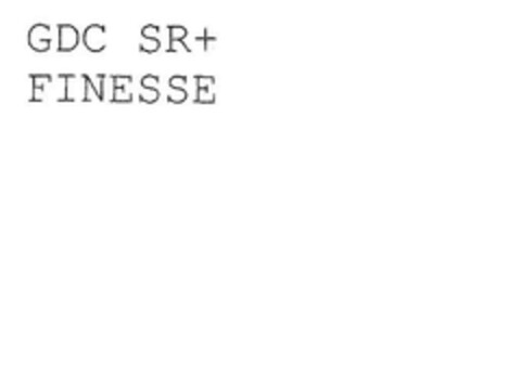 GDC SR+ FINESSE Logo (EUIPO, 12/07/2006)