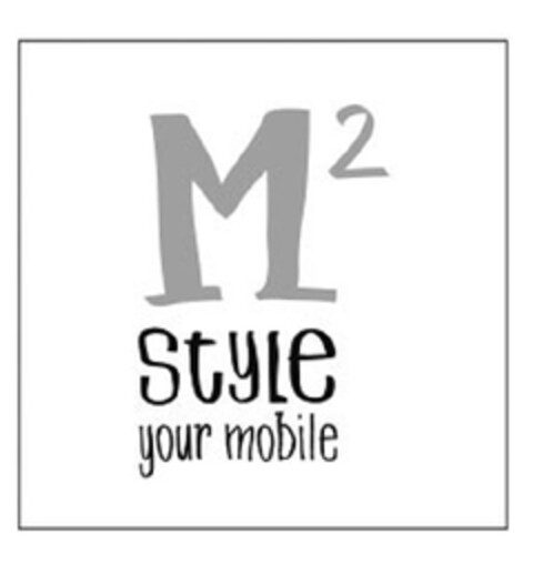 M² style your mobile Logo (EUIPO, 11/14/2012)