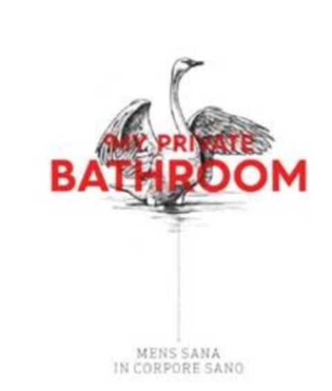 MY PRIVATE BATHROOM MENS SANA IN CORPORE SANO Logo (EUIPO, 11.02.2015)