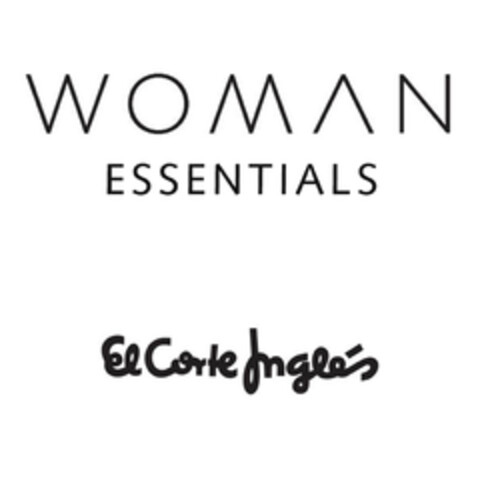 WOMAN ESSENTIALS EL CORTE INGLES Logo (EUIPO, 25.07.2018)
