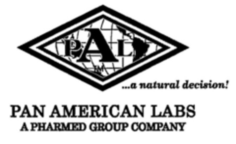 PAN AMERICAN LABS A PHARMED GROUP COMPANY PAL ...a natural decision! Logo (EUIPO, 10/27/2003)