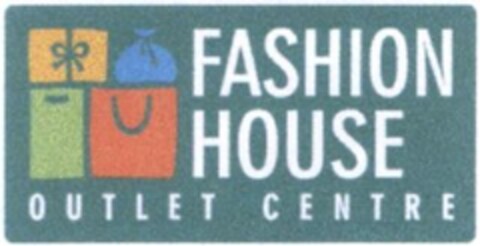 FASHION HOUSE OUTLET CENTRE Logo (EUIPO, 08/11/2009)