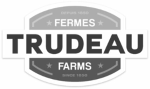 DEPUIS 1850 FERMES TRUDEAU FARMS SINCE 1850 Logo (EUIPO, 04.12.2018)