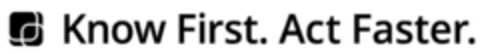 Know First. Act Faster. Logo (EUIPO, 09.04.2019)