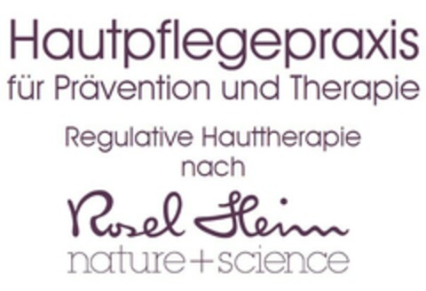 Hautpflegepraxis für Prävention und Therapie Regulative Hauttherapie nach Rosel Heim nature+science Logo (EUIPO, 07/22/2021)