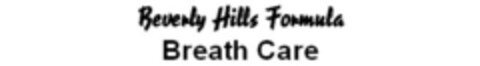 Beverly Hills Formula Breath Care Logo (EUIPO, 07.01.2008)