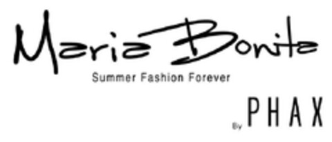 Maria Bonita Summer Fashion Forever by PHAX Logo (EUIPO, 11/26/2009)