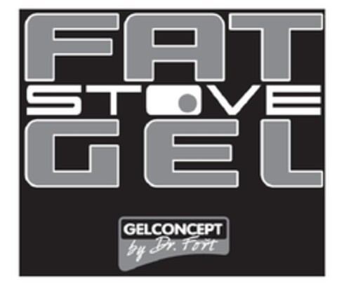 FAT STOVE GEL GELCONCEPT by Dr. Fořt Logo (EUIPO, 06.10.2011)