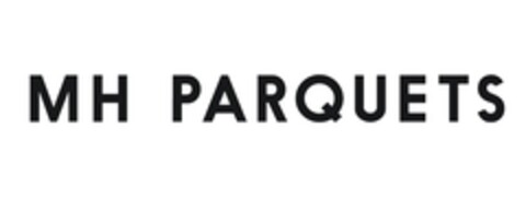 MH PARQUETS Logo (EUIPO, 04.07.2014)