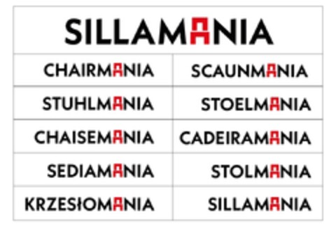 SILLAMANIA CHAIRMANIA SCAUNMANIA STUHLMANIA STOELMANIA CHAISEMANIA CADEIRAMANIA SEDIAMANIA STOLMANIA KRZESLOMANIA SILLAMANIA Logo (EUIPO, 11/13/2018)