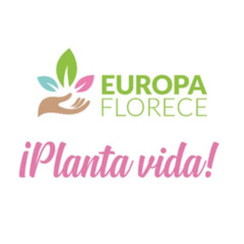 EUROPA FLORECE ¡Planta vida! Logo (EUIPO, 05.04.2021)