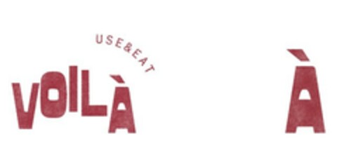 VOILÀ USE & EAT À Logo (EUIPO, 04/07/2022)