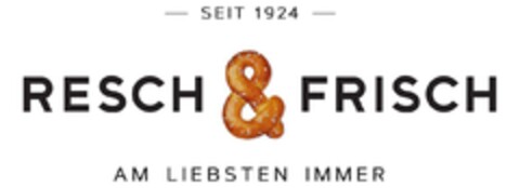 SEIT 1924 RESCH & FRISCH AM LIEBSTEN IMMER Logo (EUIPO, 24.03.2023)