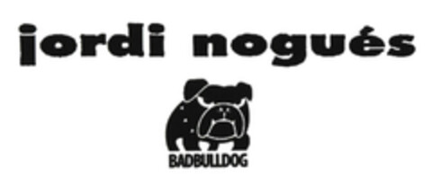 jordi nogués BADBULLDOG Logo (EUIPO, 17.11.2008)