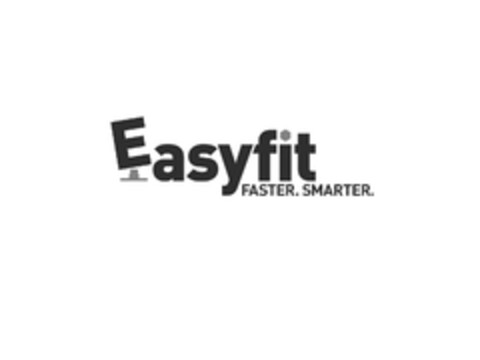 EASYFIT FASTER. SMARTER. Logo (EUIPO, 17.04.2012)