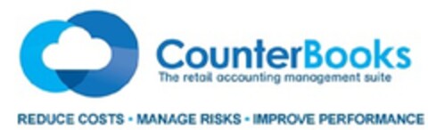 COUNTERBOOKS THE RETAIL ACCOUNTING MANAGEMENT SUITE REDUCE COSTS MANAGE RISKS IMPROVE PERFORMANCE Logo (EUIPO, 01.07.2013)