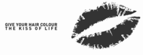 GIVE YOUR HAIR COLOUR THE KISS OF LIFE Logo (EUIPO, 29.01.2014)