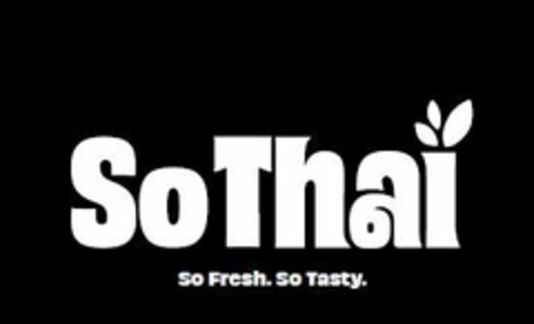 SO THAI So Fresh. So Tasty. Logo (EUIPO, 10/19/2021)