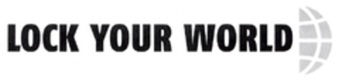 LOCK YOUR WORLD Logo (EUIPO, 03.04.2012)