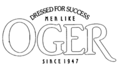 DRESSED FOR SUCCESS MEN LIKE OGER Logo (EUIPO, 12.08.1996)