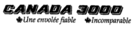 CANADA 3000 Une envolée fiable Incomparable Logo (EUIPO, 18.08.2000)