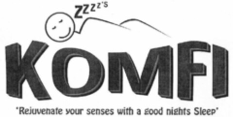 KOMFI "Rejuvenate your senses with a good nights Sleep" Logo (EUIPO, 22.11.2000)