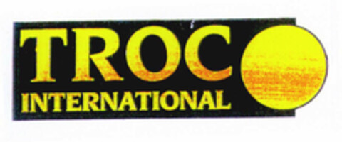 TROC INTERNATIONAL Logo (EUIPO, 20.06.2001)