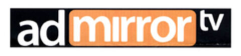 ad mirror tv Logo (EUIPO, 09.07.2007)