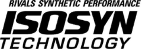 RIVALS SYNTHETIC PERFORMANCE ISOSYN TECHNOLGY Logo (EUIPO, 11/23/2010)