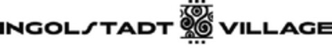 INGOLSTADT VILLAGE Logo (EUIPO, 24.10.2011)
