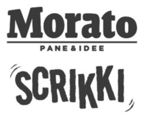 Morato PANE & IDEE SCRIKKI Logo (EUIPO, 02.03.2017)