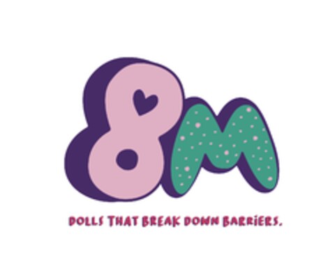 8M DOLLS THAT BREAK DOWN BARRIERS Logo (EUIPO, 11/21/2018)