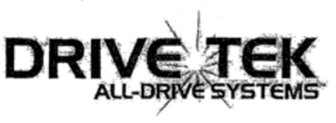 DRIVE TEK ALL-DRIVE SYSTEMS Logo (EUIPO, 01.06.2001)