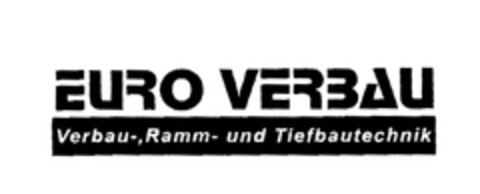 EURO VERBAU Verbau-, Ramm- und Tiefbautechnik Logo (EUIPO, 28.02.2005)