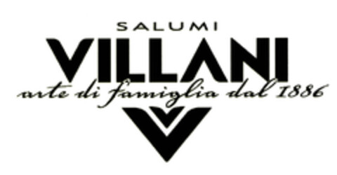 SALUMI VILLANI arte di famiglia dal 1886 Logo (EUIPO, 28.02.2007)