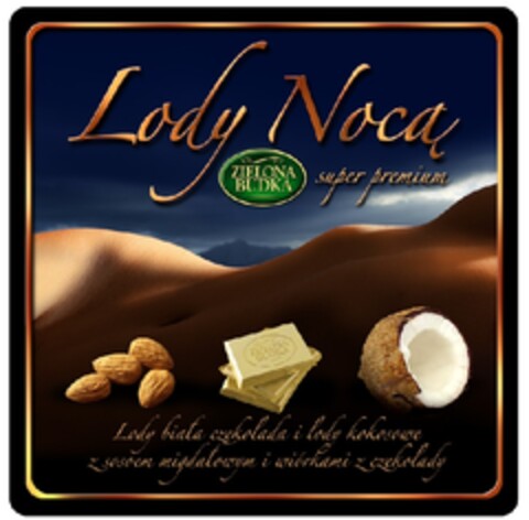 Lody Nocą super premium ZIELONA BUDKA Lody biała czekolada i lody kokosowe z sosem migdałowym i wiórkami z czekolady Logo (EUIPO, 01.03.2010)