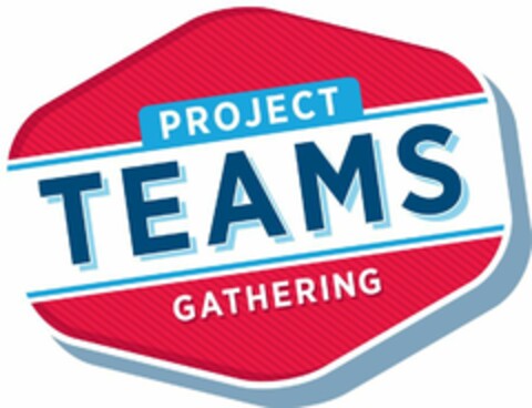 PROJECT TEAMS GATHERING Logo (EUIPO, 03/19/2020)