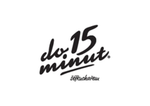 do 15 minut šéfkuchařem Logo (EUIPO, 03/31/2015)