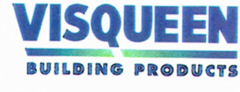 VISQUEEN BUILDING PRODUCTS Logo (EUIPO, 11.08.2000)