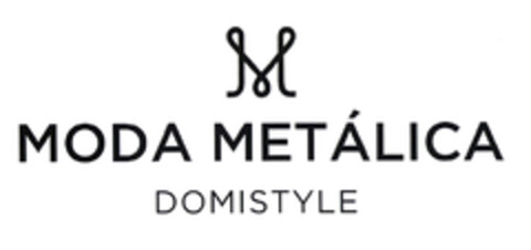 MODA METALICA DOMISTYLE Logo (EUIPO, 22.09.2003)